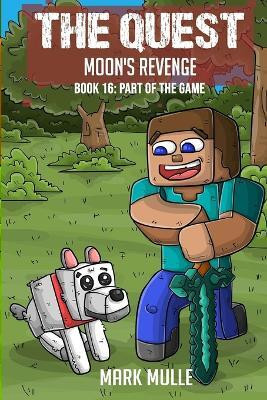 The Quest - Moon's Revenge Book 16(English, Paperback, Mulle Mark)