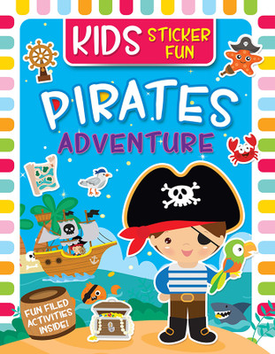 Kids Sticker Fun_ Pirates Adventure(Paperback, Kavi Studio)