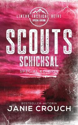 Scouts Schicksal(German, Paperback, Crouch Janie)