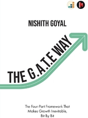 The G.A.T.E. Way(English, Paperback, Nishith Goyal)