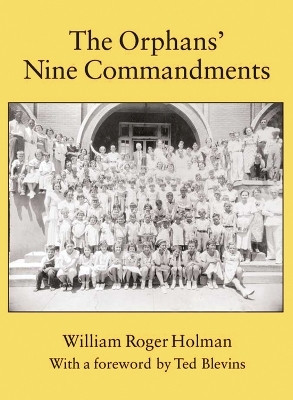 The Orphans' Nine Commandments(English, Hardcover, Holman William Roger)