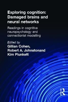 Exploring Cognition: Damaged Brains and Neural Networks(English, Hardcover, unknown)