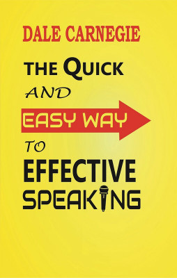The Quick and Easy Way to Effective Speaking(Hardcover, Dale Carnegie)