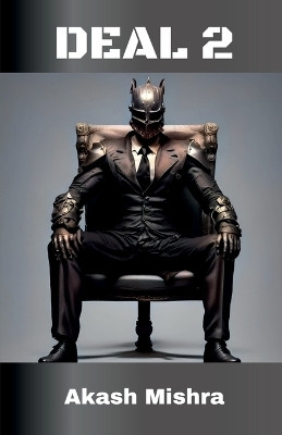 DEAL 2(English, Paperback, Akash Mishra)