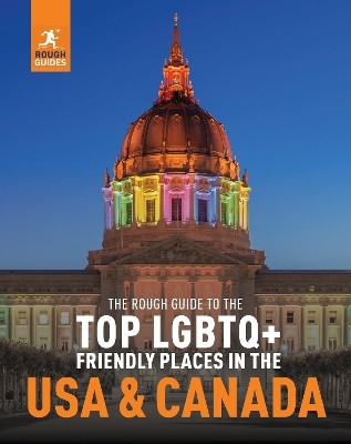 The Rough Guide to the Top LGBTQ+ Friendly Places in the USA & Canada(English, Paperback, Guides Rough)