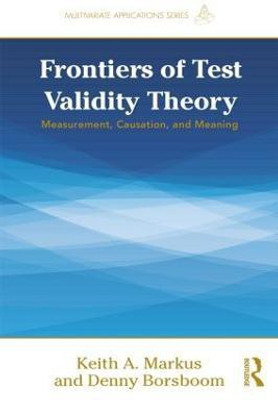 Frontiers of Test Validity Theory(English, Paperback, Markus Keith A.)