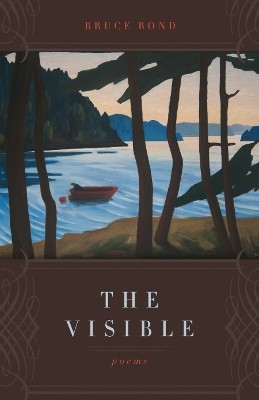 The Visible(English, Paperback, Bond Bruce)