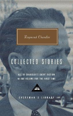 Collected Stories of Raymond Chandler(English, Hardcover, Chandler Raymond)
