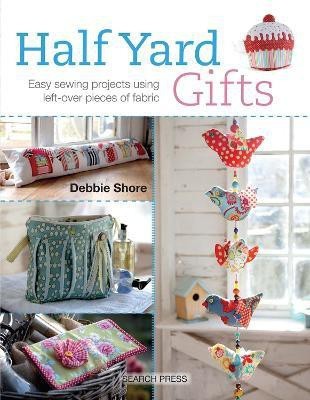 Half Yard (TM) Gifts(English, Paperback, Shore Debbie)