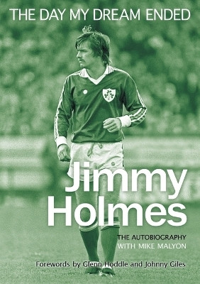 The Day My Dream Ended(English, Paperback, Holmes Jimmy)
