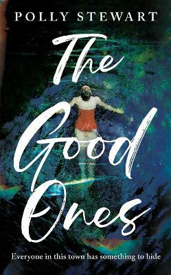 The Good Ones(English, Hardcover, Stewart Polly)