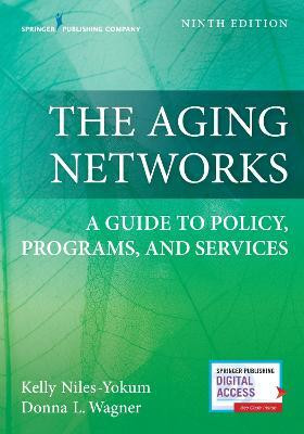 The Aging Networks(English, Paperback, Niles-Yokum Kelly)