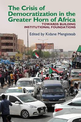 The Crisis of Democratization in the Greater Horn of Africa(English, Hardcover, unknown)