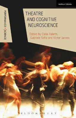 Theatre and Cognitive Neuroscience(English, Electronic book text, unknown)