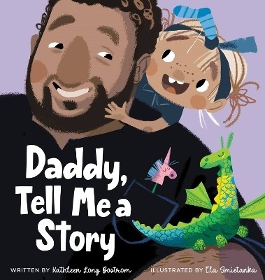 Daddy, Tell Me a Story(English, Hardcover, Bostrom Kathleen Long)