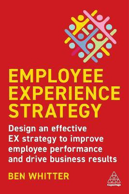 Employee Experience Strategy(English, Paperback, Whitter Ben)
