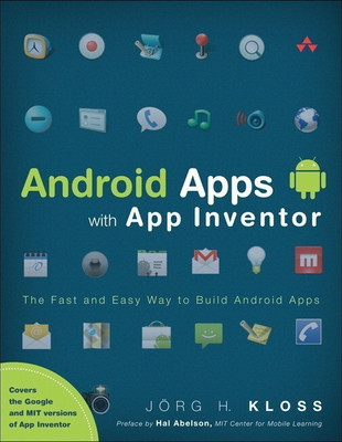 Android Apps with App Inventor 1 Edition(English, Paperback, Kloss Jorg H.)