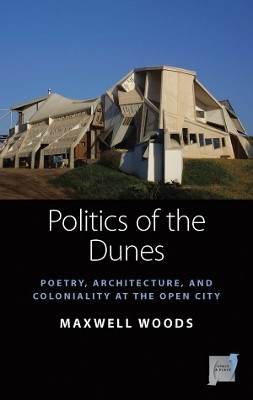 Politics of the Dunes(English, Electronic book text, Woods Woods Maxwell)