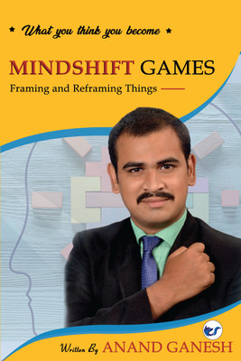 MINDSHIFT GAMES: Master Your Emotions(Paperback, S ANAND GANESH)