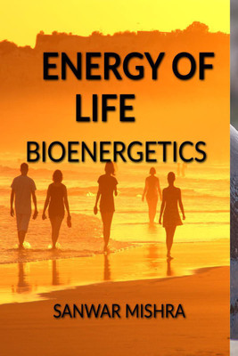 ENERGY OF LIFE(English, Paperback, Mr. Sanwar Mal Mishra)