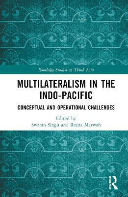 Multilateralism in the Indo-Pacific(English, Hardcover, unknown)