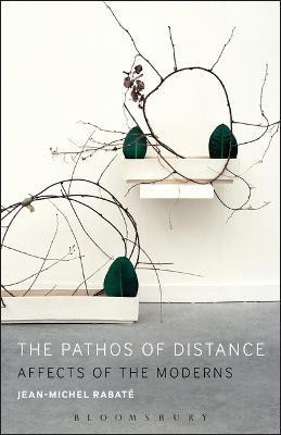The Pathos of Distance(English, Electronic book text, Rabate Jean-Michel Professor)