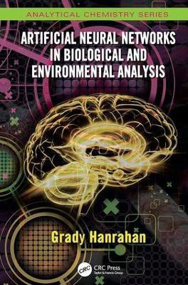 Artificial Neural Networks in Biological and Environmental Analysis(English, Paperback, Hanrahan Grady)