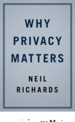 Why Privacy Matters(English, Other digital, Richards Neil Professor of Law)