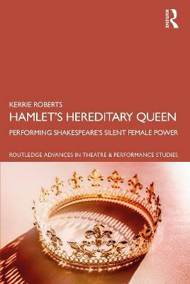 Hamlet's Hereditary Queen(English, Paperback, Roberts Kerrie)