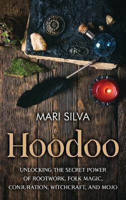 Hoodoo(English, Hardcover, Silva Mari)