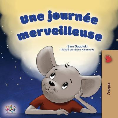 A Wonderful Day (French Children's Book)(French, Paperback, Sagolski Sam)