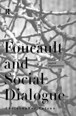 Foucault and Social Dialogue(English, Paperback, Falzon Chris)