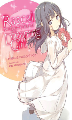 Rascal Does Not Dream of a Dreaming Girl (light novel)(English, Paperback, Cunningham Andrew)