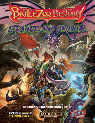 Battlezoo Bestiary: Strange & Unusual (Pathfinder 2e)(English, Hardcover, Glicker Stephen)