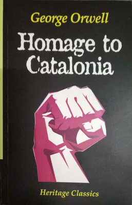 Homage to Catalonia(English, Paperback, Orwell George)