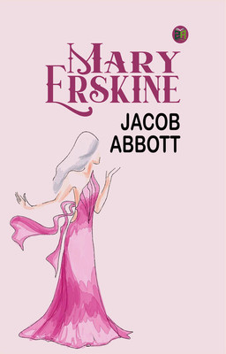 Mary Erskine(Paperback, Jacob Abbott)