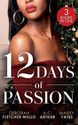 12 Days Of Passion(English, Paperback, Fletcher Mello Deborah)