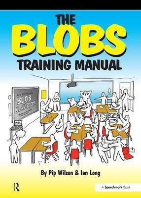 The Blobs Training Manual(English, Paperback, Wilson Pip)
