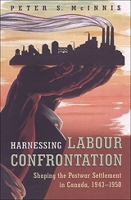 Harnessing Labour Confrontation(English, Paperback, McInnis Peter S.)
