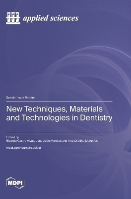 New Techniques, Materials and Technologies in Dentistry(English, Hardcover, unknown)