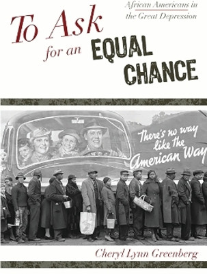 To Ask for an Equal Chance(English, Electronic book text, Greenberg Cheryl Lynn)