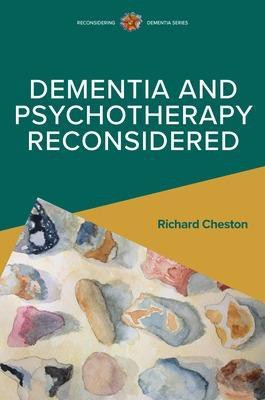 Dementia and Psychotherapy Reconsidered(English, Paperback, Cheston Richard)