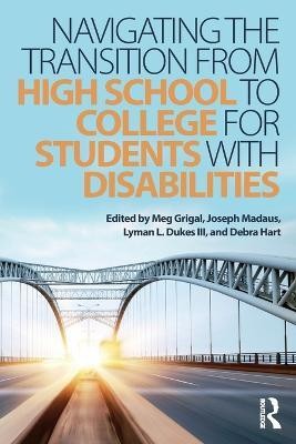 Navigating the Transition from High School to College for Students with Disabilities(English, Paperback, unknown)
