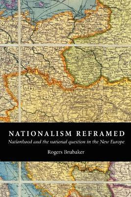 Nationalism Reframed(English, Paperback, Brubaker Rogers)