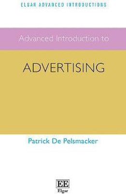 Advanced Introduction to Advertising(English, Hardcover, De Pelsmacker Patrick)