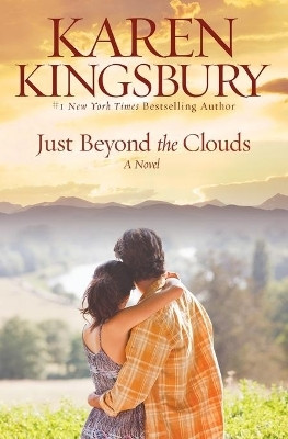 Just Beyond the Clouds(English, Paperback, Kingsbury Karen)