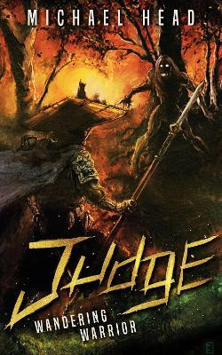Wandering Warrior: Judge(English, Paperback, Head Michael)