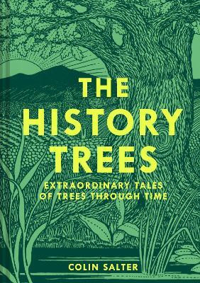 The History Trees(English, Hardcover, Salter Colin)