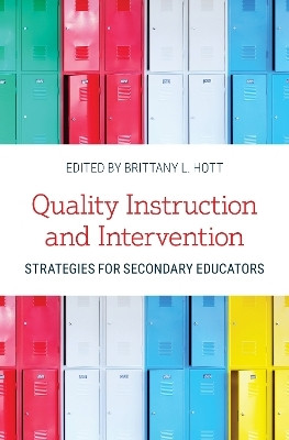 Quality Instruction and Intervention Strategies for Secondary Educators(English, Hardcover, unknown)