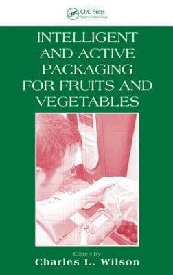 Intelligent and Active Packaging for Fruits and Vegetables(English, Hardcover, unknown)
